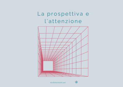 La prospettiva e l’attenzione