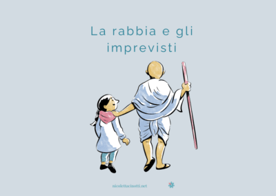 La rabbia e gli eventi imprevisti