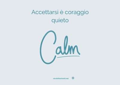 Accettarsi è un coraggio quieto