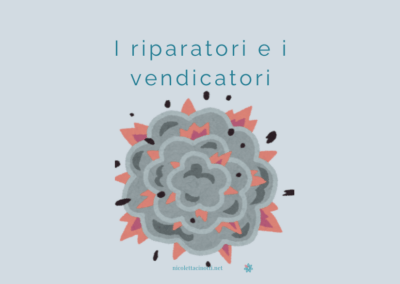 L’imperfezione, i riparatori e i vendicatori