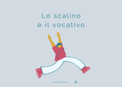 Lo scalino e il vocativo