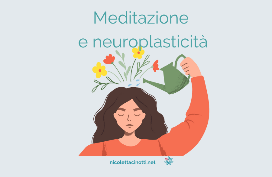 Fattori di guarigione: meditazione e neuroplasticità