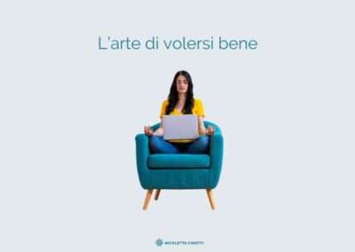 L’arte di volersi bene per psicologi e psicoterapeuti