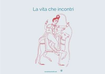 Le vite che incontri