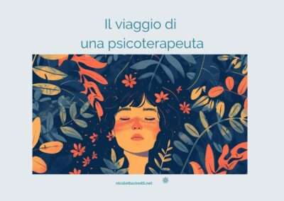 L’Evoluzione di una psicoterapeuta: un viaggio verso la psicoterapia contemplativa
