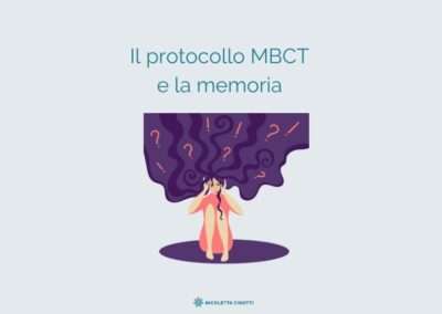 Il protocollo MBCT e la memoria