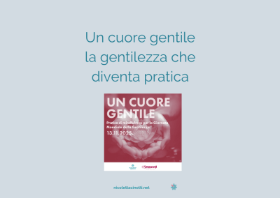 Quando la gentilezza diventa pratica