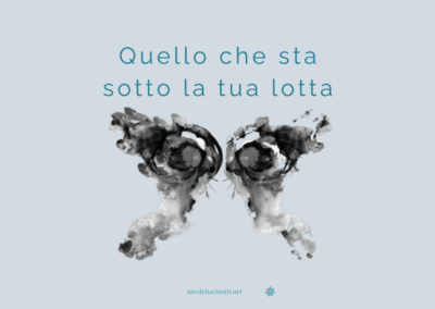 Quello che sta sotto la tua lotta